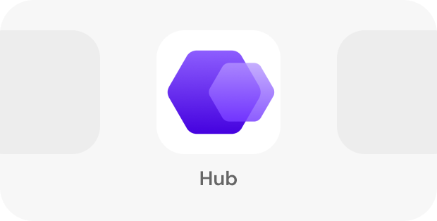 Step 1: Open the Hub App